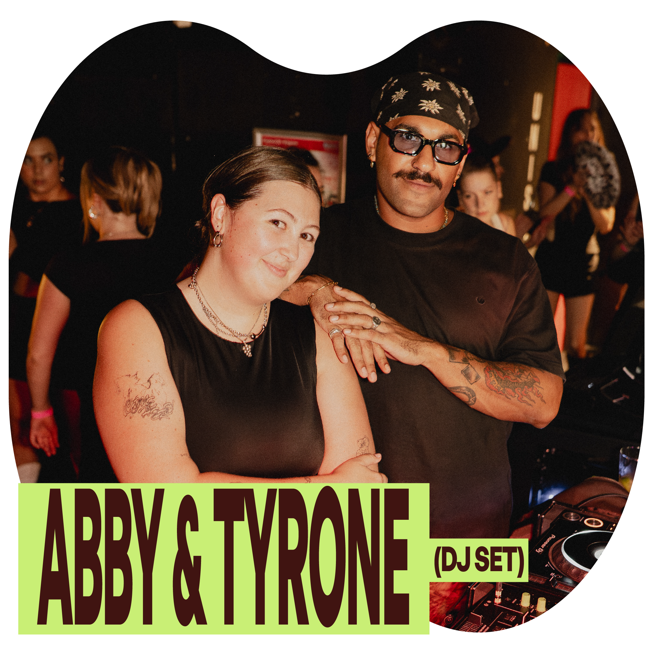 Abby & Tyrone (DJ set)